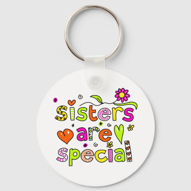 Sisters are Special Key Ring (Front)