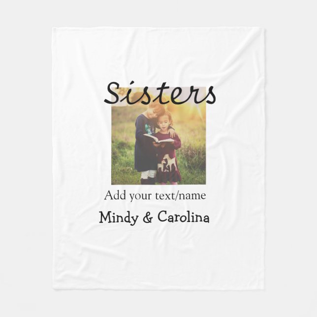 Sisters besties BFF add photo name title family te Fleece Blanket (Front)