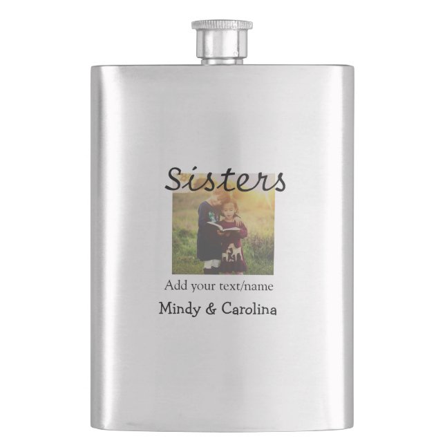 Sisters besties BFF add photo name title family te Hip Flask (Front)