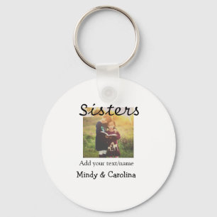 Sisters besties BFF add photo name title family te Key Ring