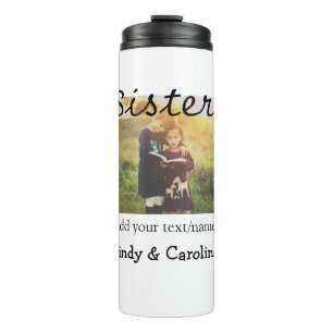Sisters besties BFF add photo name title family te Thermal Tumbler
