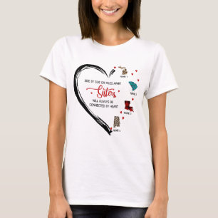 Sisters, Besties Will Always Be Connected By Heart T-Shirt