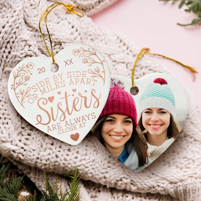 Sisters Connected At Heart Photo Keepsake Rose Ceramic Ornament (Sisters Connected At Heart Photo Keepsake Rose Ceramic Ornament)