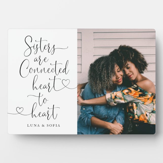 Sisters Connected Heart to Heart | Sister Photo Plaque (Front)