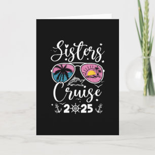 Sisters Cruise 2025 Sister Cruising Vacation Trip  Card