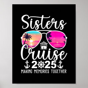 Sisters Cruise 2025 Sisters Cruising Summer Vacati Poster