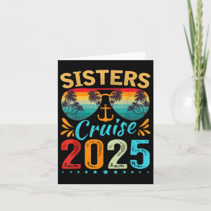 Sisters Cruise Trip 2025 Vacation Travel Sisters C Card