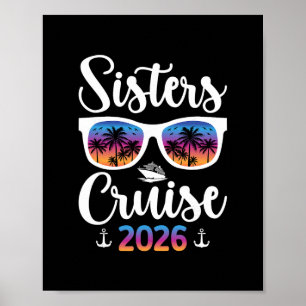 Sisters Cruise Trip 2026 Vacation Travel Sisters C Poster