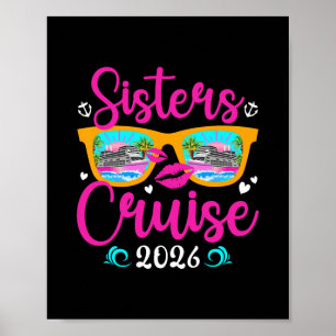 Sisters Cruise Trip 2026 Vacation Travel Sisters C Poster