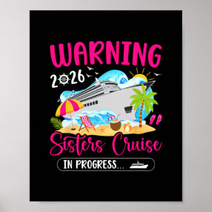 Sisters Cruise Trip In Progress 2026 Sisters Cruis Poster