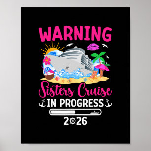 Sisters Cruise Trip In Progress 2026 Sisters Cruis Poster