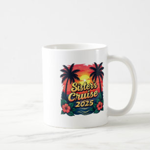 Sisters Cruise Vacation Vintage Sunset Sister's Cr Coffee Mug