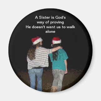 Sisters don't walk alone magnet