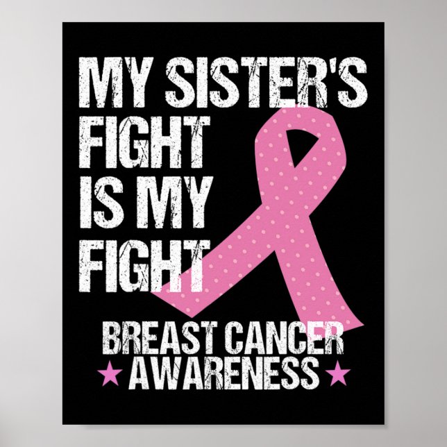 Sisters Fight Is My Fight Breast Cancer Awareness  Poster (Front)
