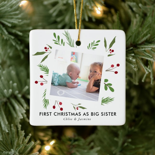 Sister's First Christmas Photo Holly Ceramic Ornament (Tree)