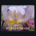 SISTERS FOREVER! Calendar Irises Christmas Gifts<br><div class="desc">CALENDARS Change Dates, SISTERS GIFT, Irises Calendars, Christmas Gift SISTERS FOREVER! Iris Flowers Calendar, Gift Calendars, Christmas Gifts, OFFICE ART, Corporate Client Git Calendars, Artwork Calendars, Purple Irises, Blue Iris Flowers, Yelllow Irises calendar, Peach Orange Irises, White Iris. Botanical Floral Flower Garden Landscapes. BASLEE TROUTMAN FINE ART COLLECTIONS. GETTING A...</div>