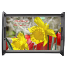 Sisters Forever gifts serving trays Daffodils