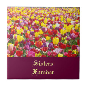 Sisters Forever gifts Tulip Flowers Tile Art