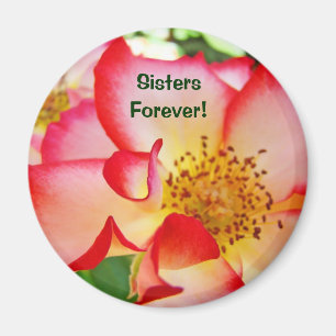 Sisters Forever! magnet Red White Pink Rose