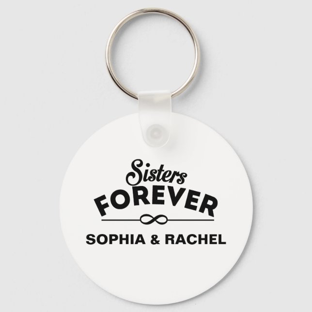 Sisters Forever Template Key Ring (Front)