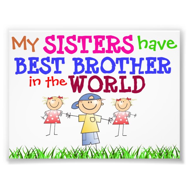 Sisters have Best Brother Photo (Front)