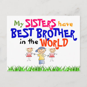 Sisters have Best Brother Postcard