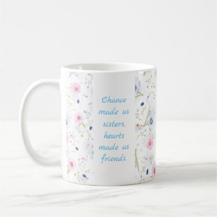 Sisters, Hearts Made Us Friends Coffee Mug