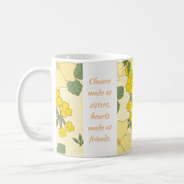 Sisters, Hearts Made Us Friends Coffee Mug (Left)