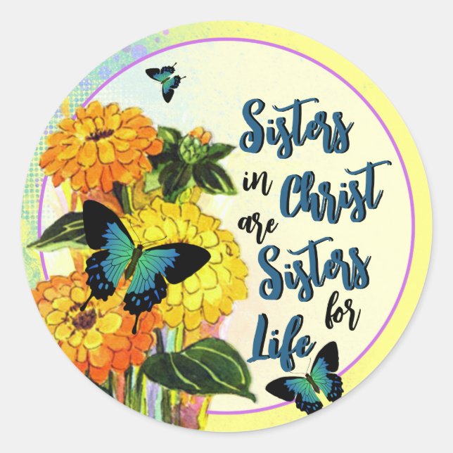 Sisters In Christ  Classic Round Sticker (Front)