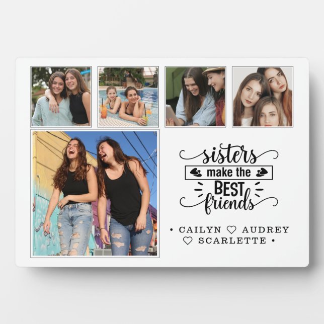 Sisters Make Life The Best Plaque (Front)
