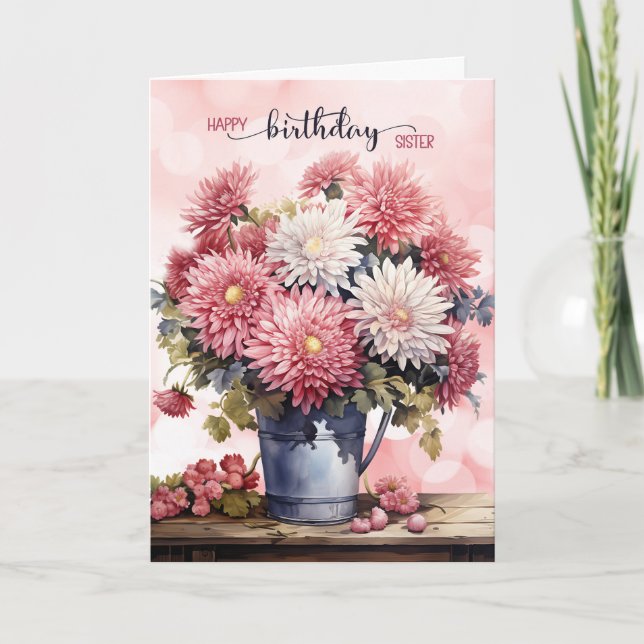 Sister's November Birthday Pink Chrysanthemums Card (Front)