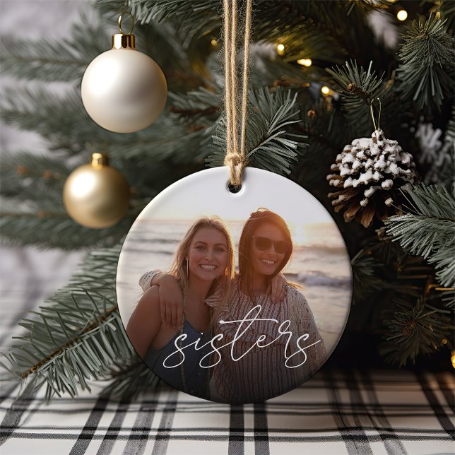Sisters Overlay Photo Ceramic Ornament (Creator Uploaded)