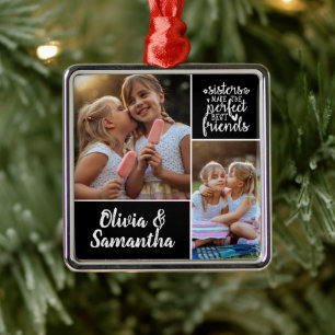 Sisters Photo Collage Best Friends Trendy Metal Ornament