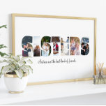 Sisters Photo Collage Poster<br><div class="desc">This is a photo collage that spells out the word SISTERS along with a custom message. This is the perfect gift for your sister for her birthday or Christmas.</div>