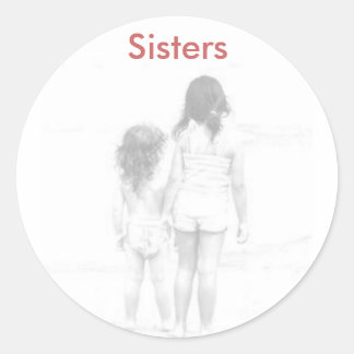 Sisters, Sisters Classic Round Sticker
