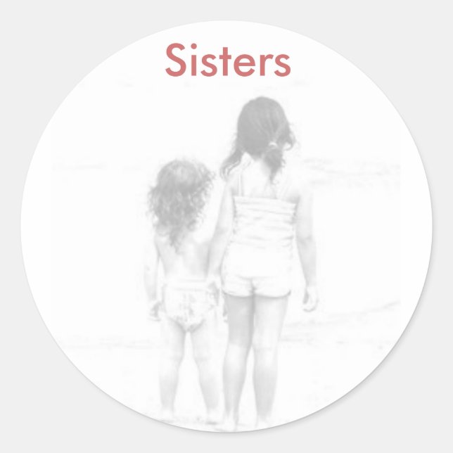 Sisters, Sisters Classic Round Sticker (Front)