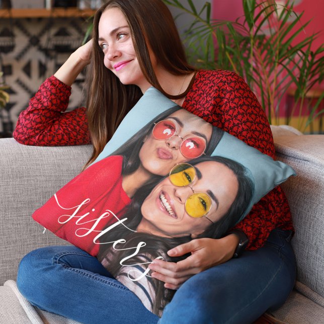 Sisters Throw Pillow (Let your sister know how much you love her with this personalized photo pillow!)