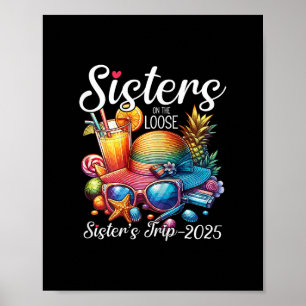 Sisters Trip 2025 Shirts Cute Sister's On The Loos Poster