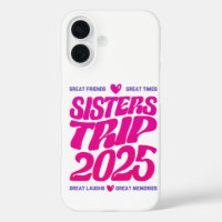 Sisters Trip 2025 Vacation Vibe Matching Love