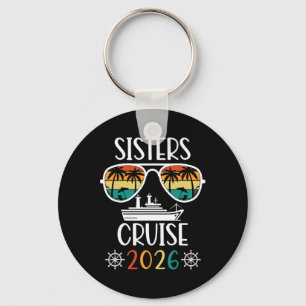 Sisters Trip 2026 Womens Weekend Cruise Vacation M Key Ring