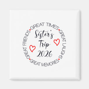 Sisters Trip 2026 Womens Weekend Cruise Vacation M Magnet