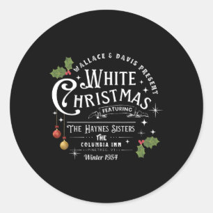 Sisters White Christmas Movie 1954 Pyjamas Holiday Classic Round Sticker