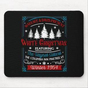 Sisters White Christmas Movie 1954 Pyjamas Holiday Mouse Pad