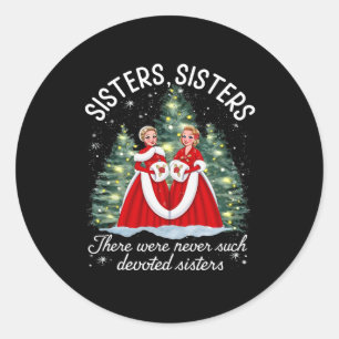 Sisters White Christmas Movie 1954 Xmas Snow Holid Classic Round Sticker