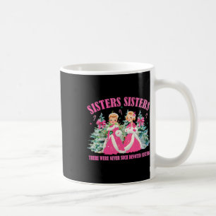 Sisters White Christmas Movie 1954 Xmas Snow Holid Coffee Mug