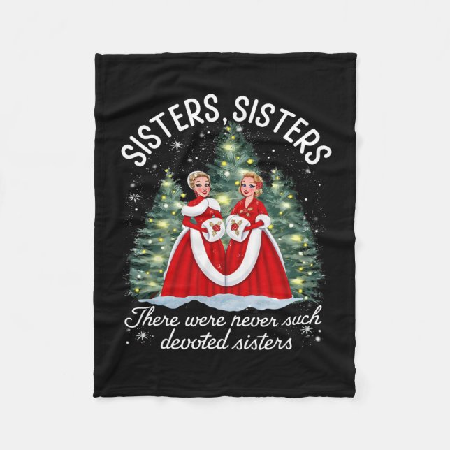 Sisters White Christmas Movie 1954 Xmas Snow Holid Fleece Blanket (Front)
