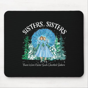 Sisters White Christmas Movie 1954 Xmas Snow Holid Mouse Pad