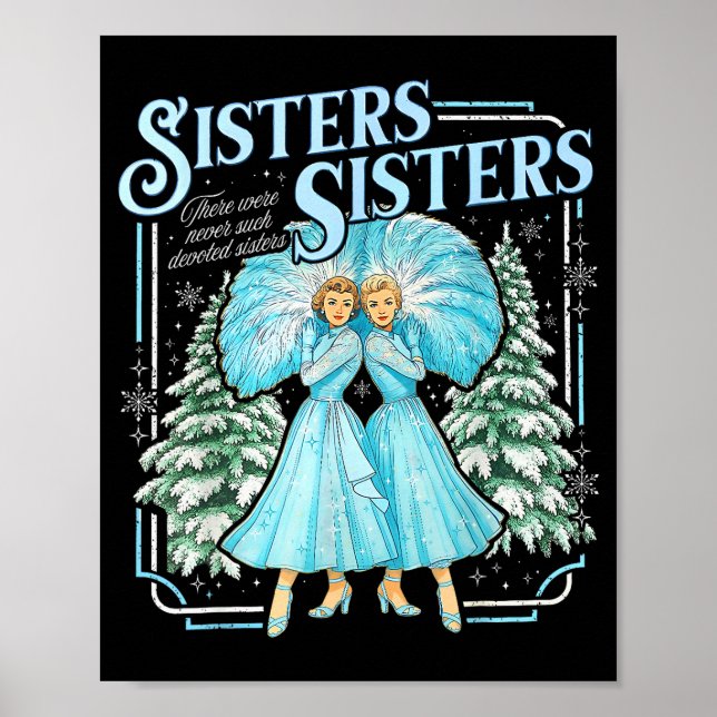 Sisters White Xmas Merry Christmas Snowflake Pajam Poster (Front)