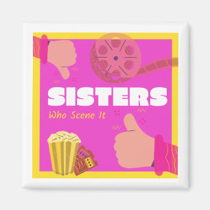 Sisters Who Scene It Fridge Magnet