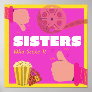Sisters Who Scene It Podcast Poster